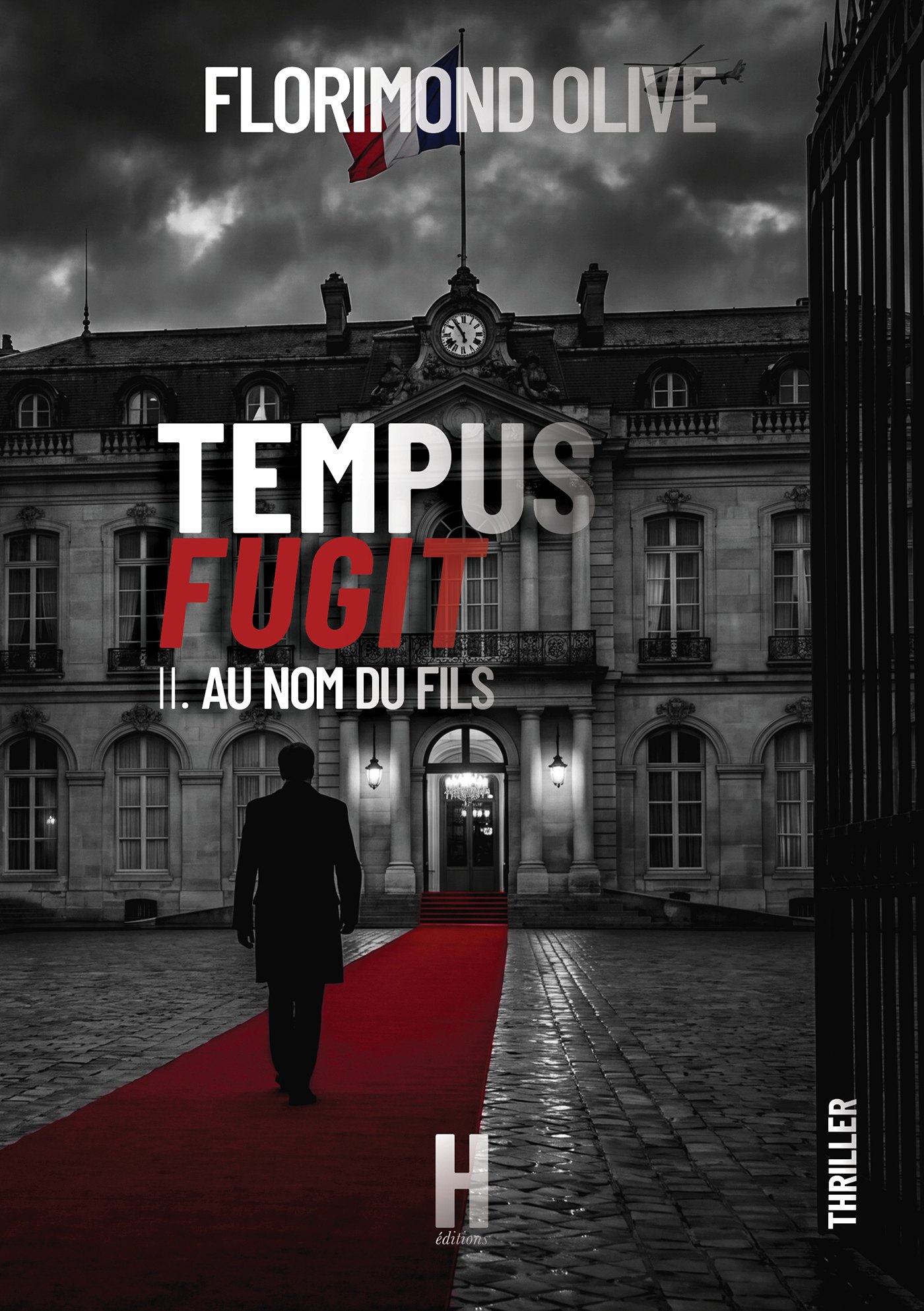 Tempus Fugit T.II - Au nom du fils - Florimond OLIVE - AVANT-PREMIÈRE